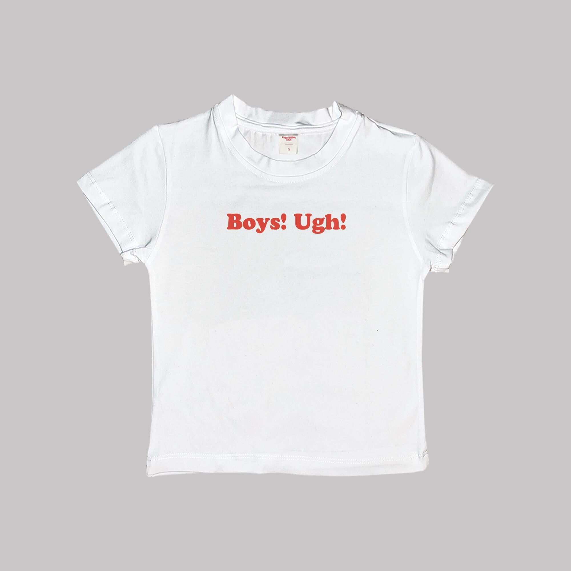 Boys! Ugh! Baby Tee Crop Top Shirt