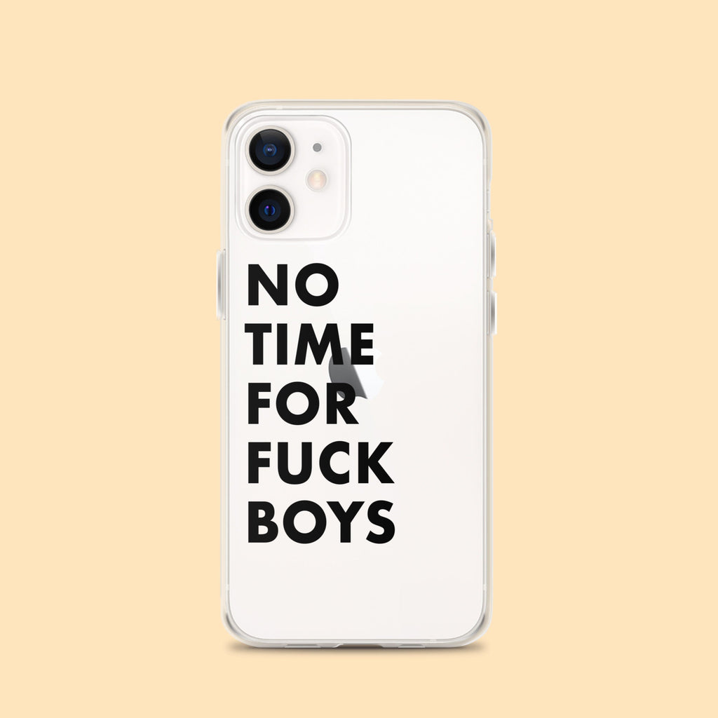 Funda para iPhone "No Time For Fuck Boys"