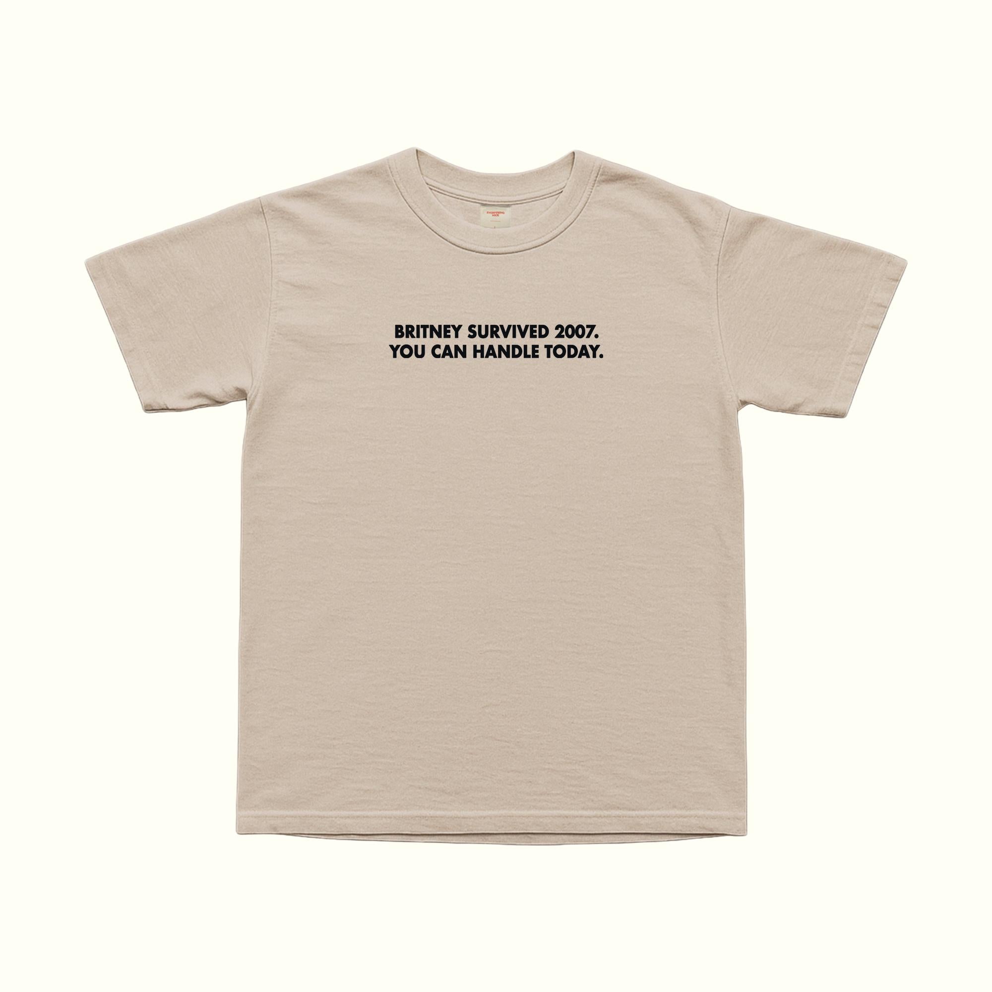 Camiseta "Si Britney sobrevivió al 2007, tú puedes con hoy"