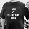 Camiseta Extraño Mi Cerebro Pre-Internet