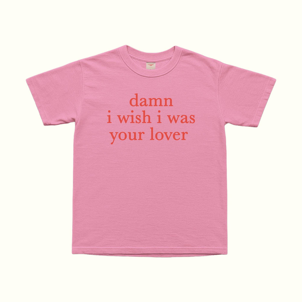 Camiseta "Ojalá fuera tu amante"