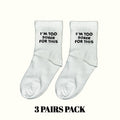 Calcetines "Estoy Demasiado Sobrio Para Esto" (Paquete de 3 Pares)