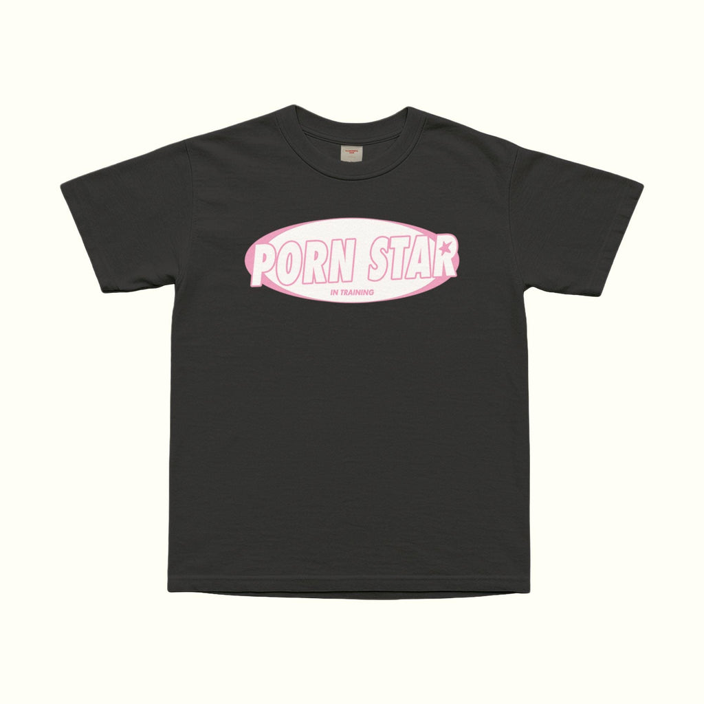 Pornstar In Training T-Shirt
