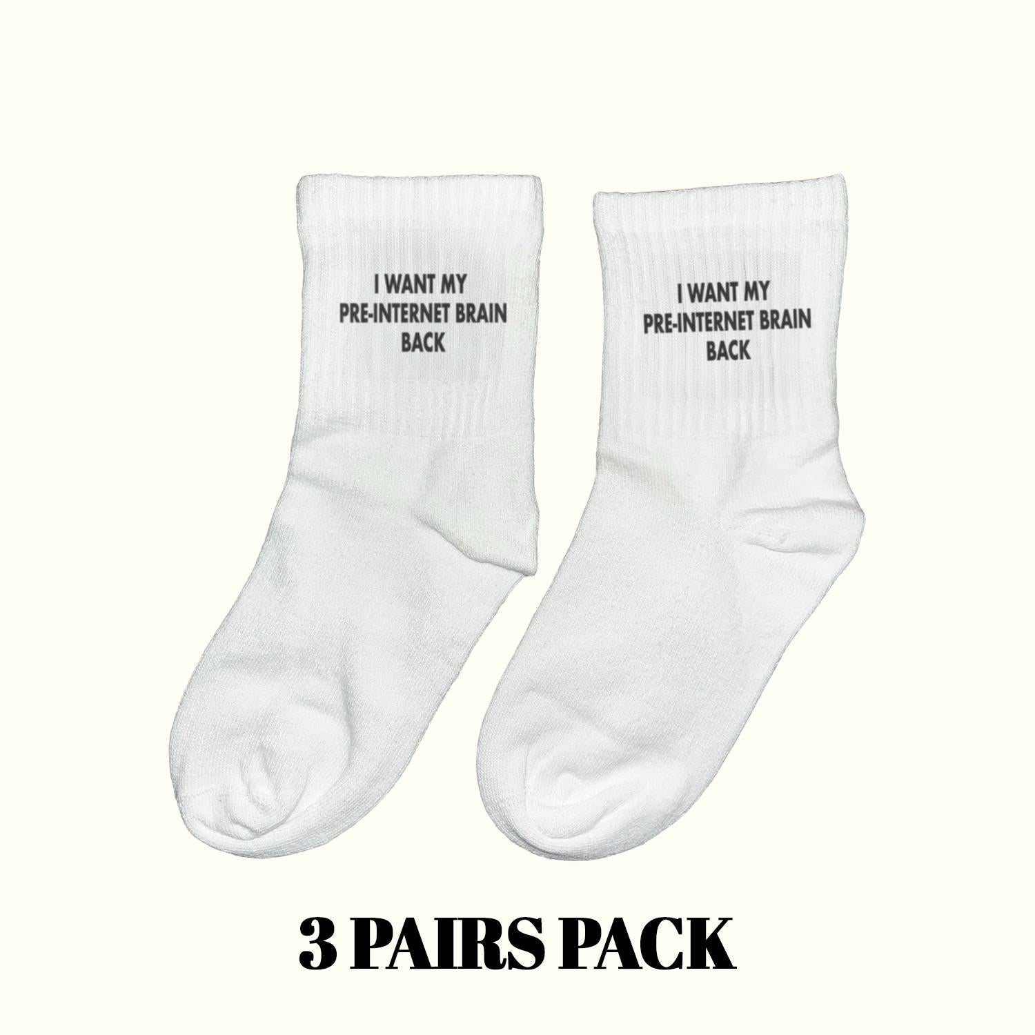 I Want My Pre Internet Brain Back Socks (3 Pairs Pack)