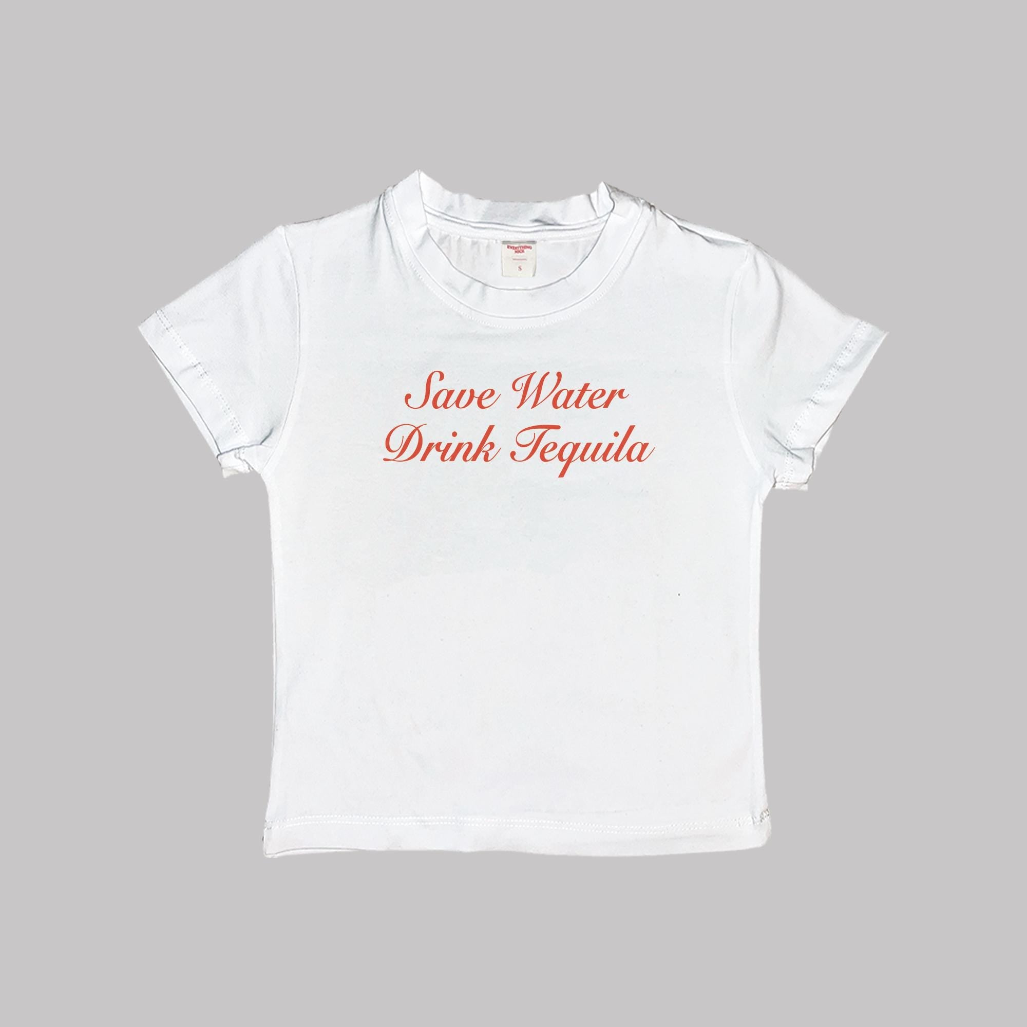 White baby tee crop top with red “Save Water Drink Tequila” printed slogan
