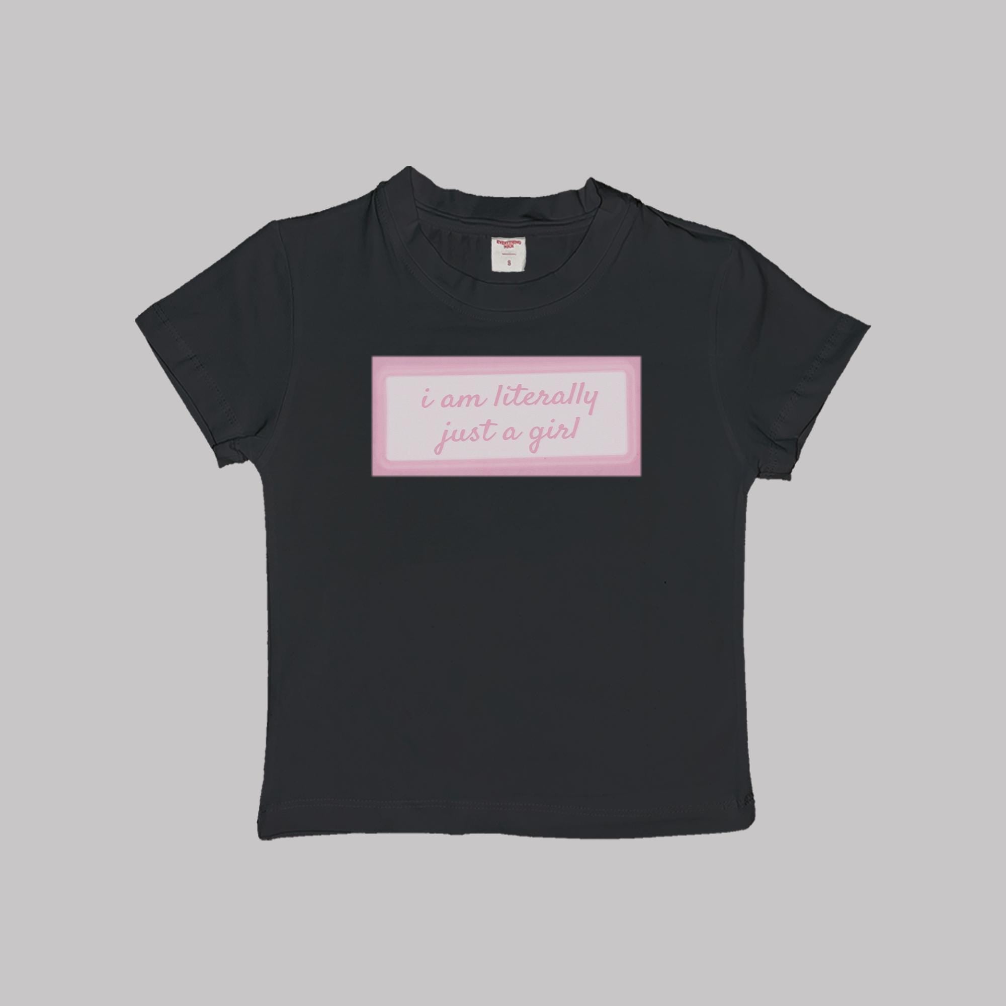I'm Literally Just A Girl Baby Tee Crop Top Shirt