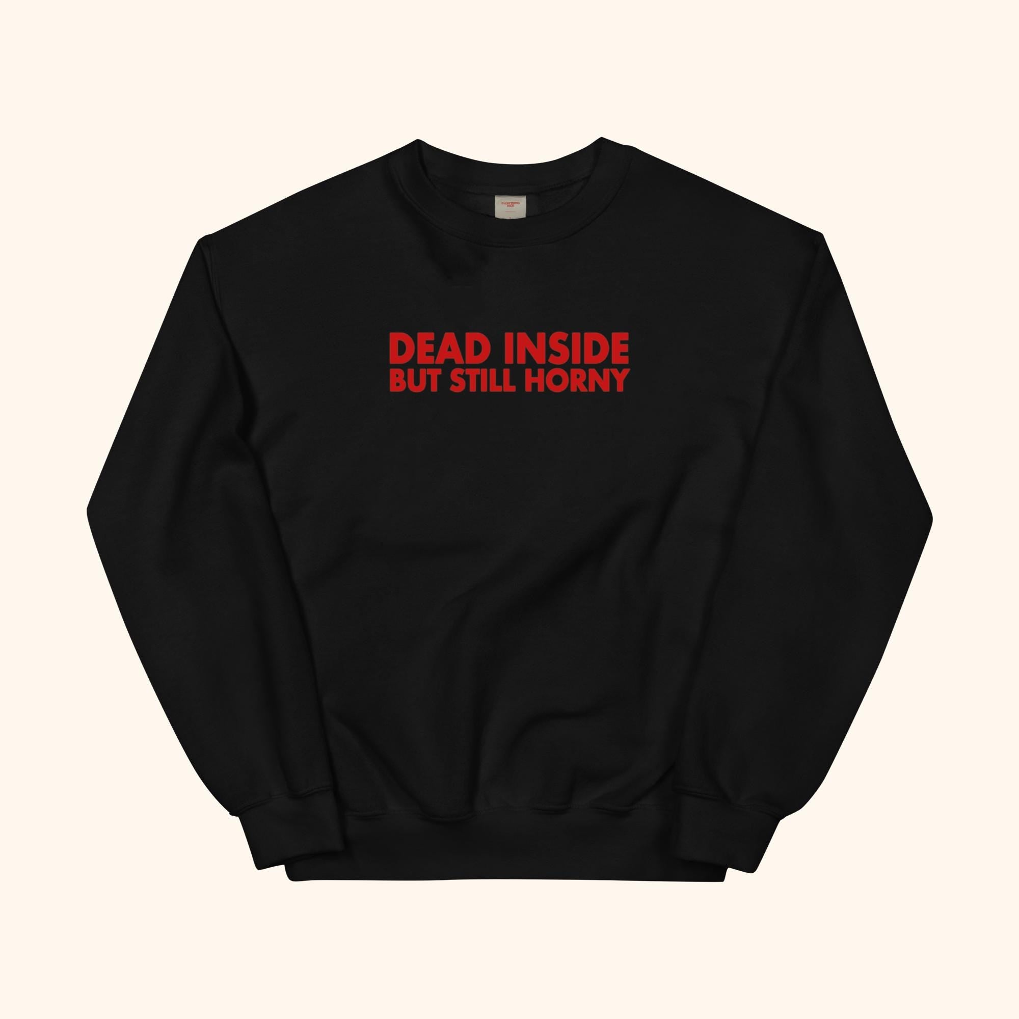 Sudadera Muerta por dentro pero aún Caliente