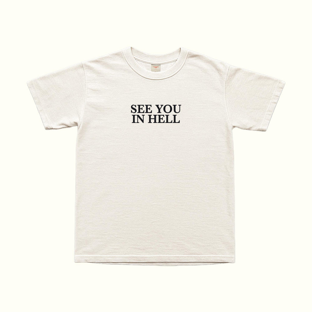 See You In Hell T-Shirt