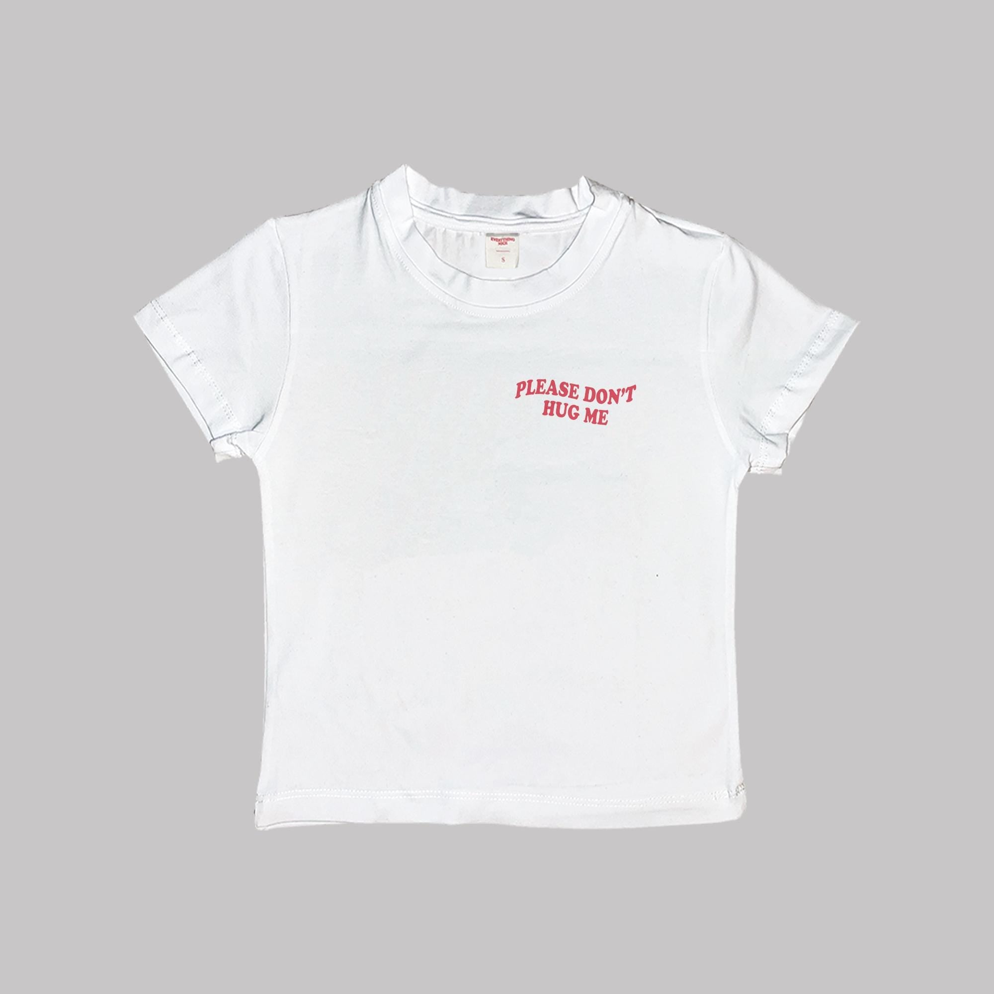 Please Don't Hug Me Baby Tee Crop Top Shirt