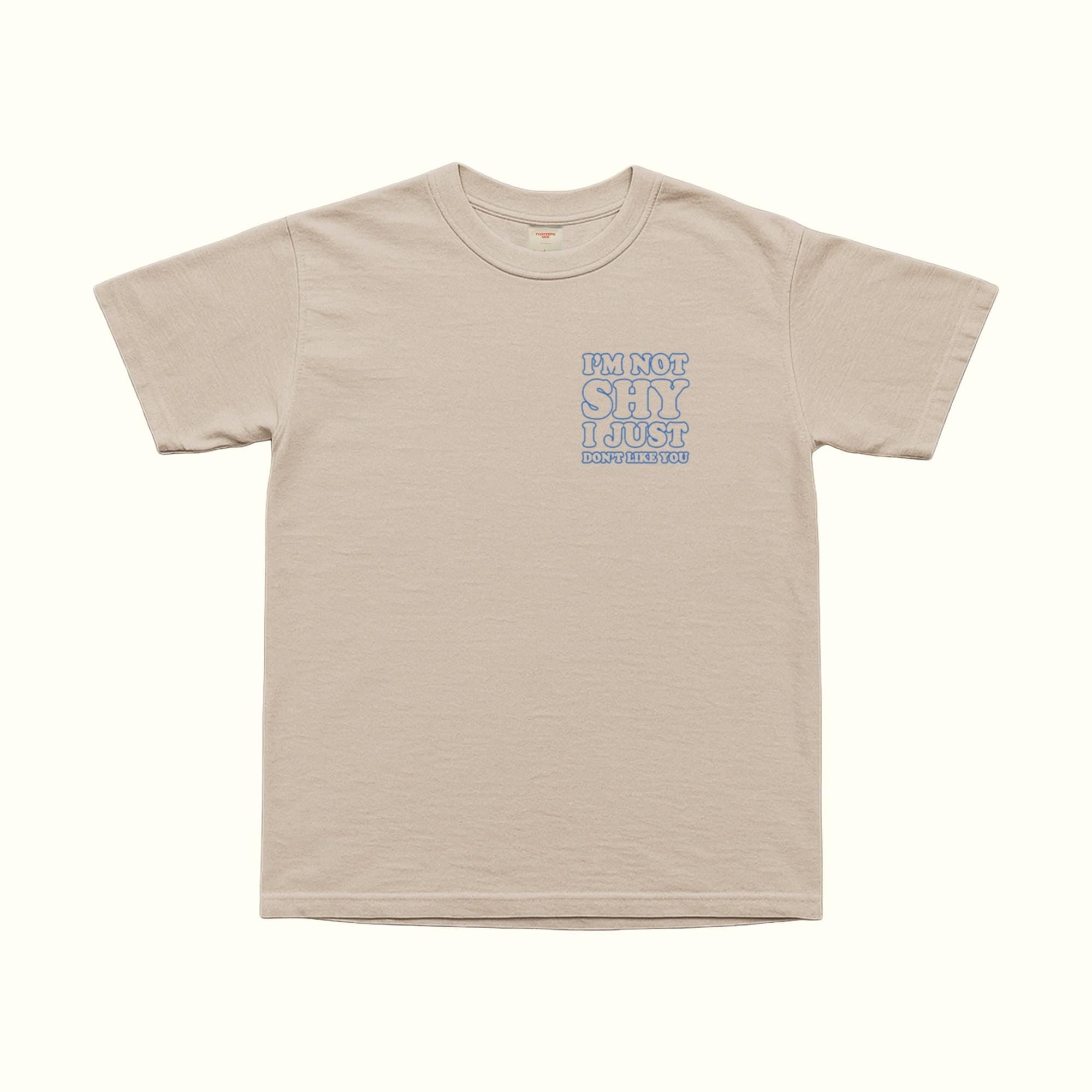 Camiseta No Soy Tímido, Simplemente No Me Gustas