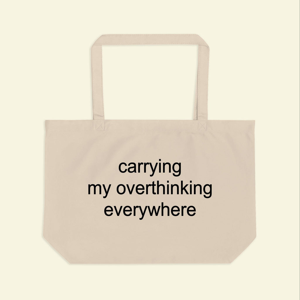 Bolso de tela "Llevando mi exceso de pensamiento a todas partes"