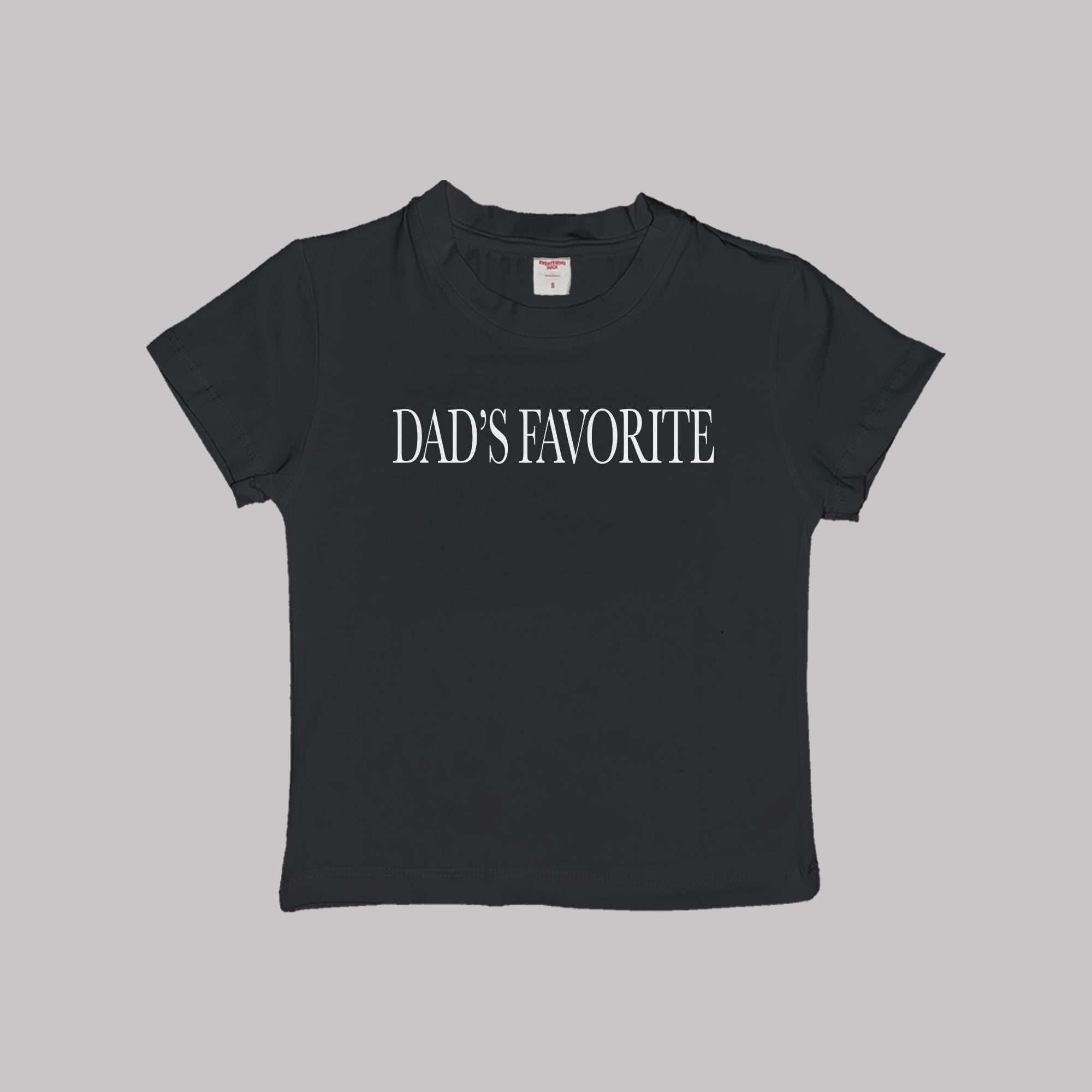 Dad's Favorite Baby Tee Crop Top Shirt