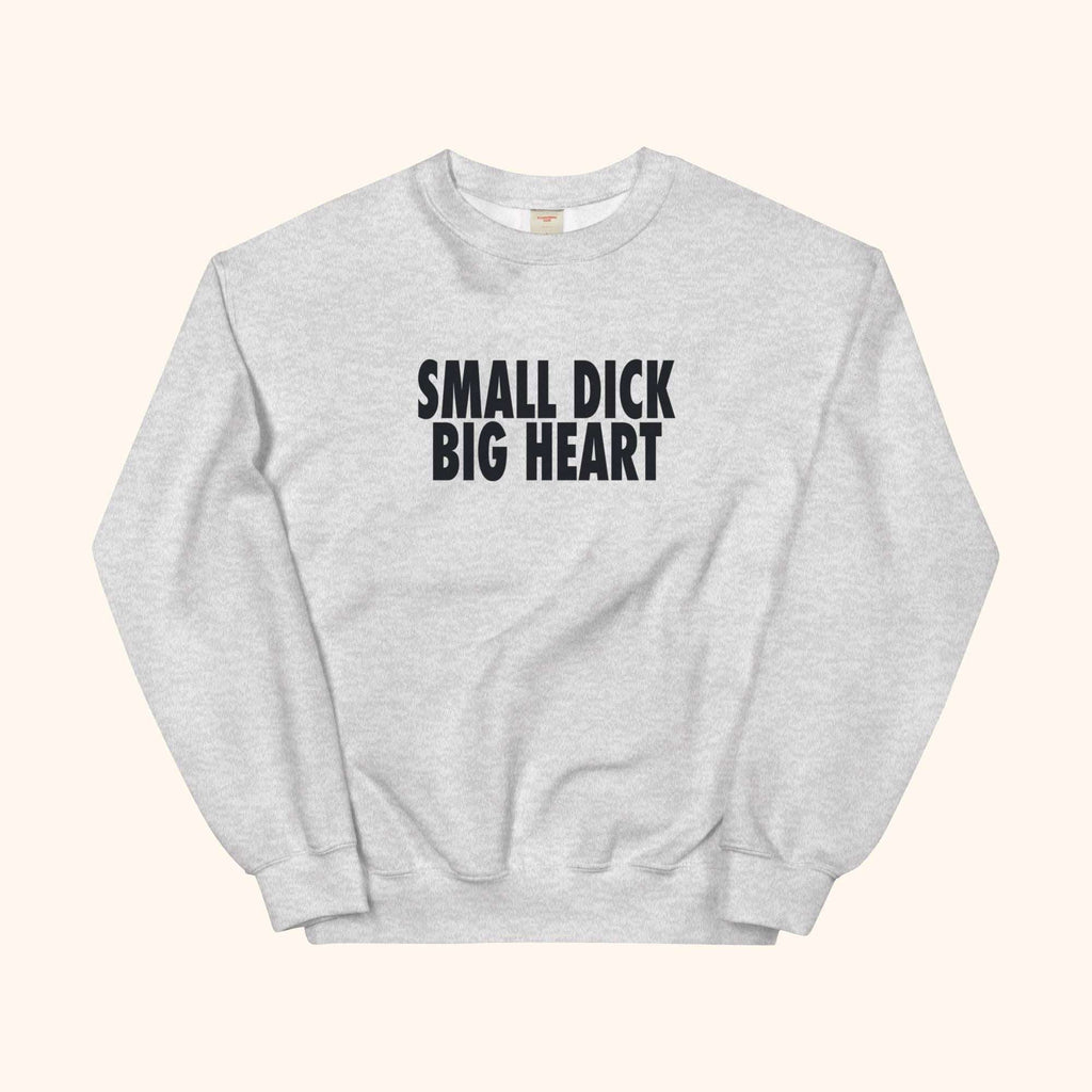 Gray crewneck sweatshirt with bold black slogan text on the front