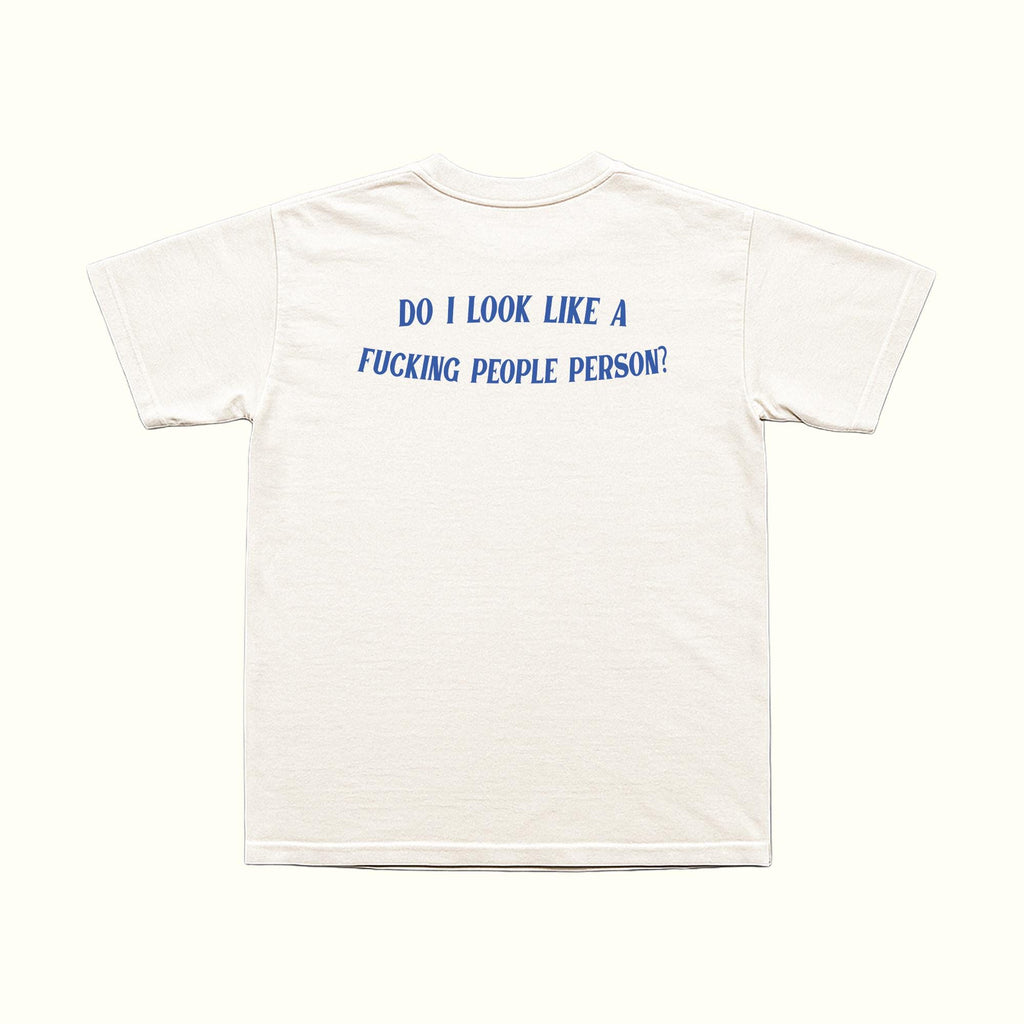 Do I Look Like A Fucking People Person T-Shirt