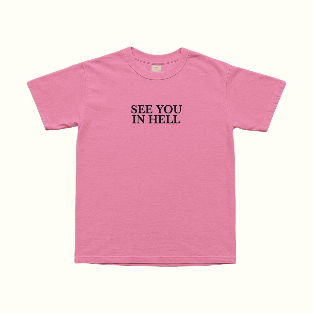 See You In Hell T-Shirt