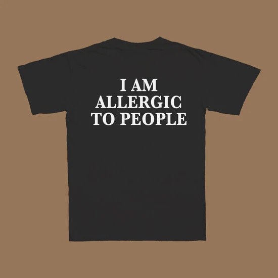 Allergic To People T-Shirt