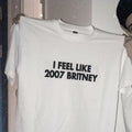 Camiseta I Feel Like 2007 Britney