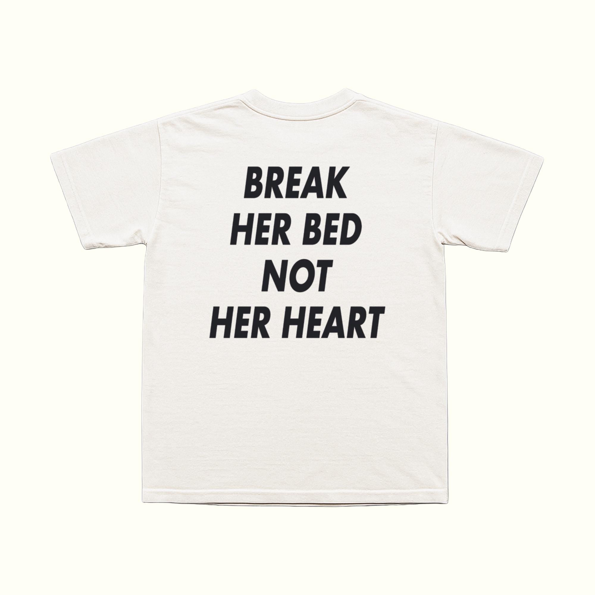 Camiseta Rompe su cama, no su corazón