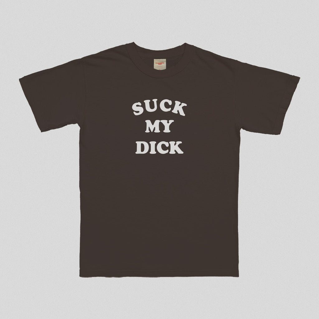 Suck My Dick T-Shirt