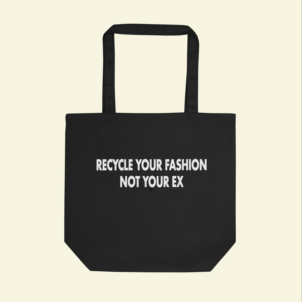 Bolsa de tela: Recicla tu moda, no a tu ex