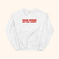 Sudadera Muerta por dentro pero aún Caliente