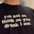 Camiseta de "No Estoy Borracho"