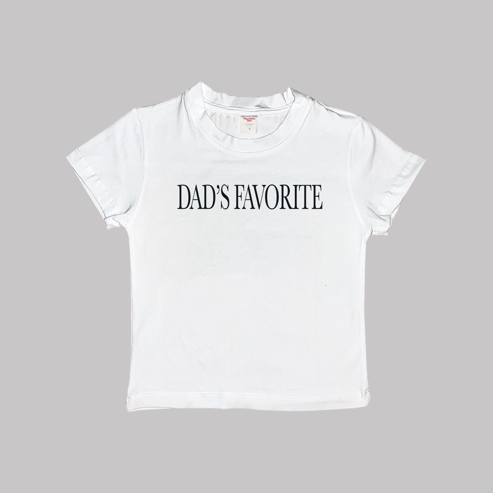 Dad's Favorite Baby Tee Crop Top Shirt