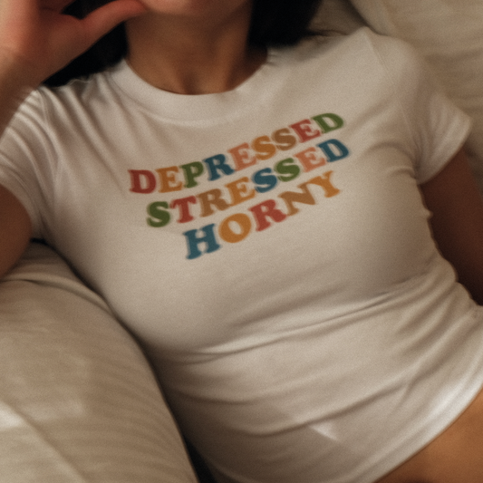 Depressed Stressed Horny Baby Tee Dreamer Store baby tee crop top cropped dead inside depressed stressed horny shirt short sleeve still t-shirt tank tee y2k