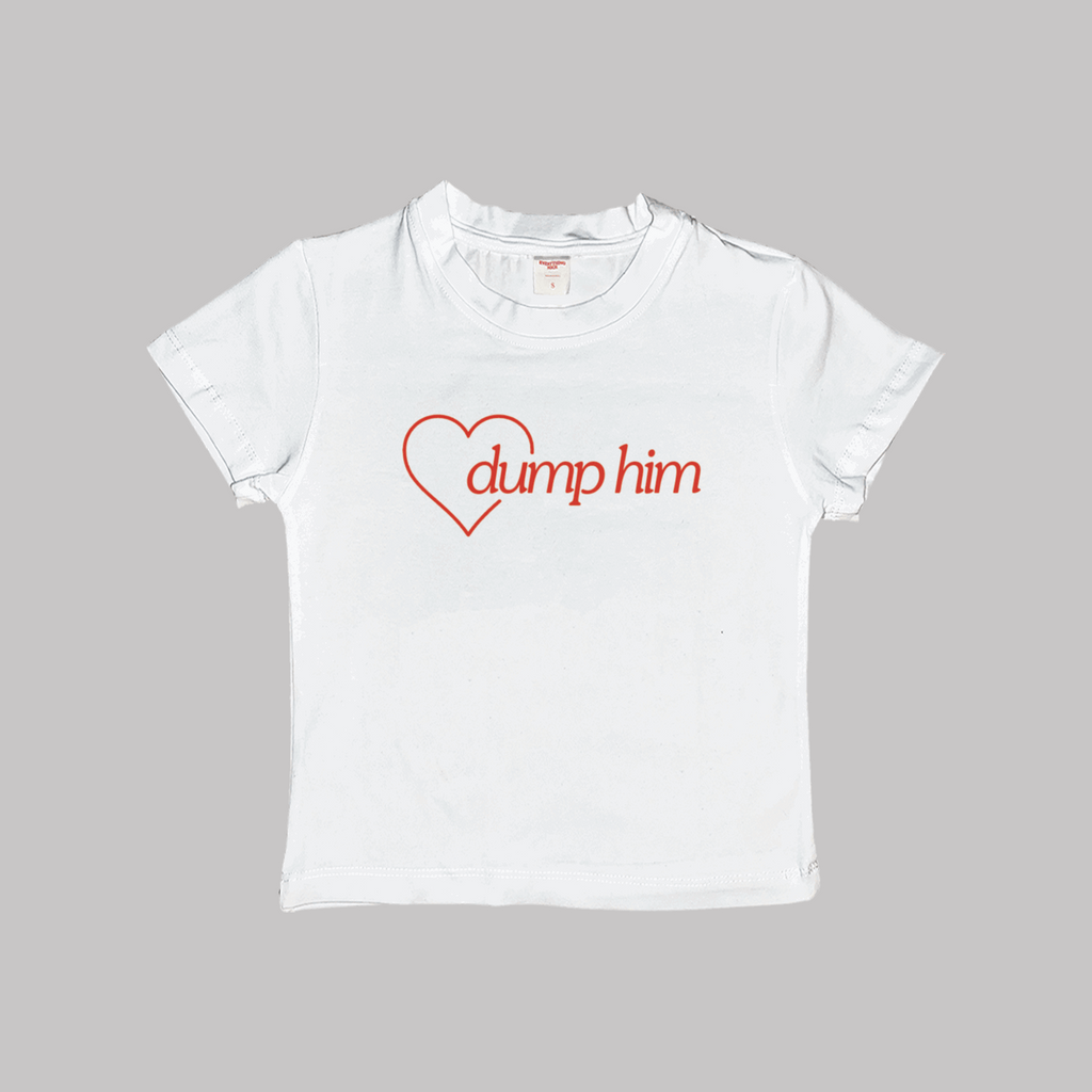 White baby tee with red heart “dump him” logo
