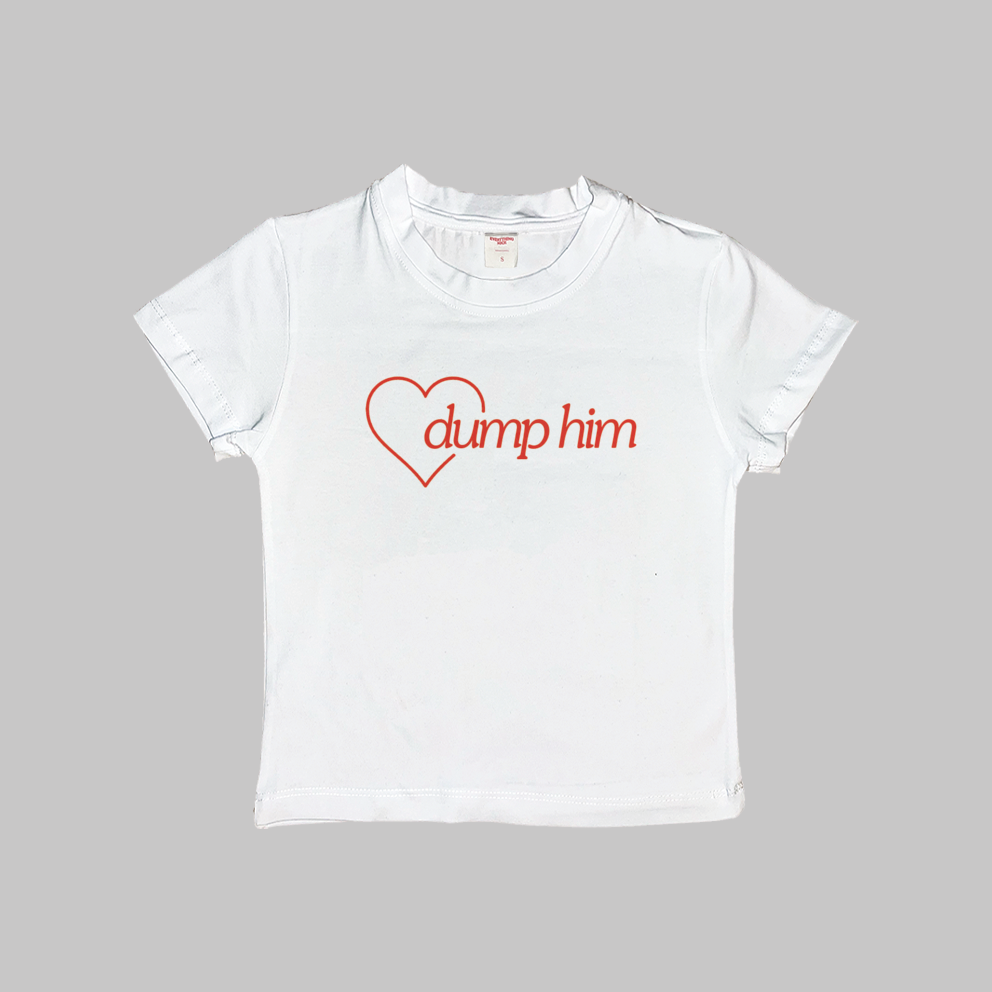 Dump Him Baby Tee