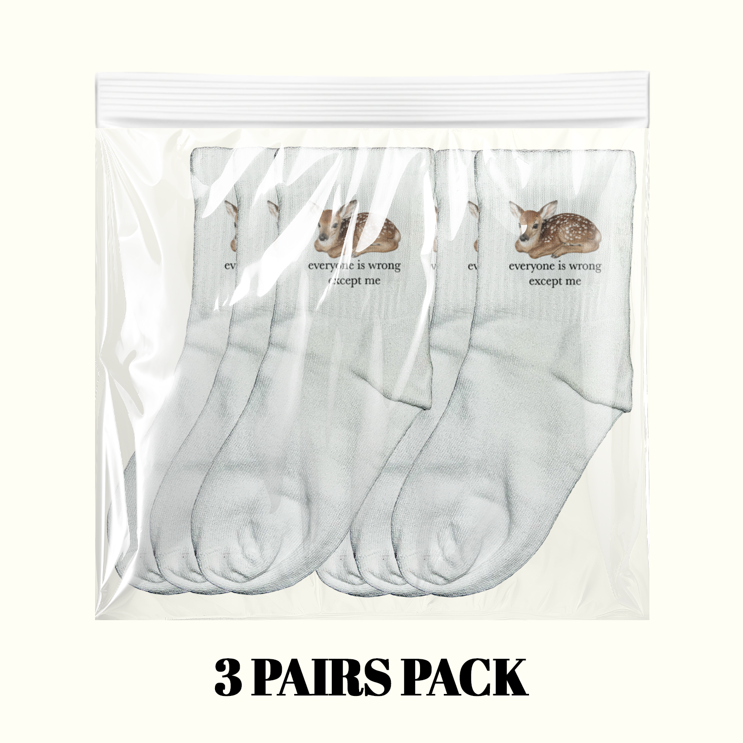 white crew socks with cute deer illustration and everyone is wrong except me text funny sarcastic socks aesthetic animal graphic socks cozy cottagecore vibe soft girl accessory ironic quote socks quirky minimalist fashion comfy streetwear socks cute casual outfit woodland aesthetic trendy novelty socks y2k inspired accessory funny gift for her birthday gift cute statement socks