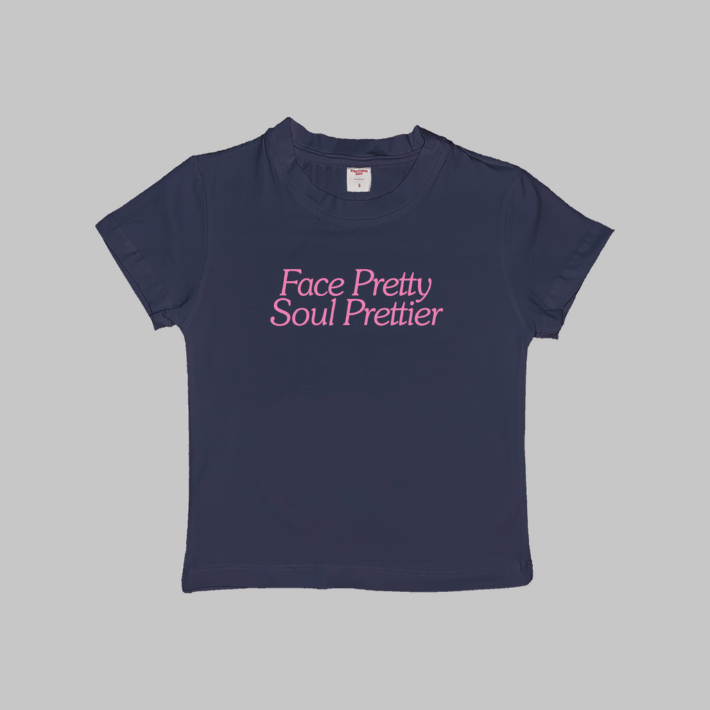 Face Pretty Soul Prettier Baby Tee