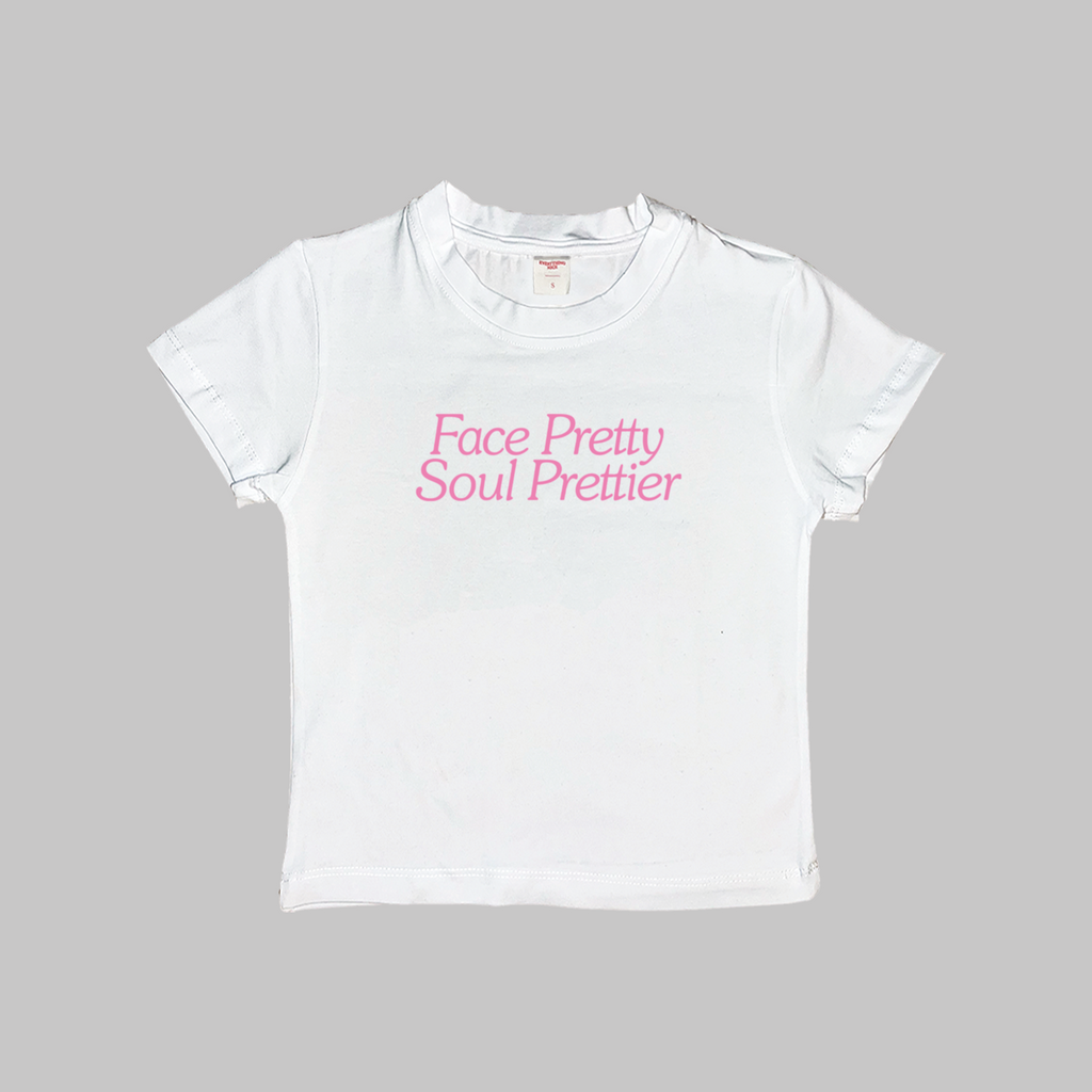 Face Pretty Soul Prettier Baby Tee
