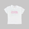 Face Pretty Soul Prettier Baby Tee