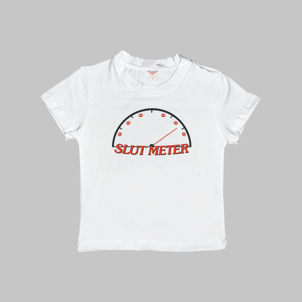 White baby T-shirt, crew neck, black gauge with red “SLUT METER” text