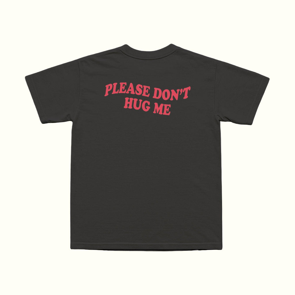 Black T-shirt back with red 'PLEASE DON'T HUG ME' text print