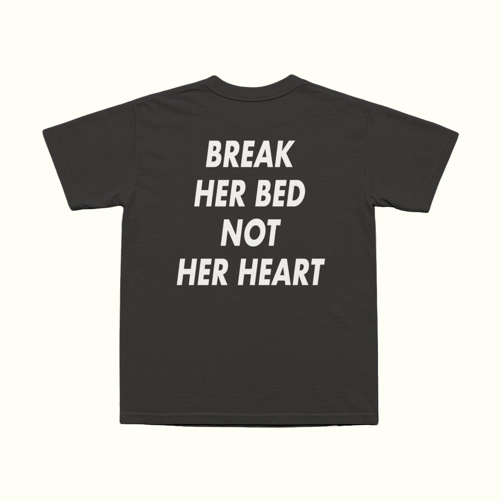 Camiseta Rompe su cama, no su corazón