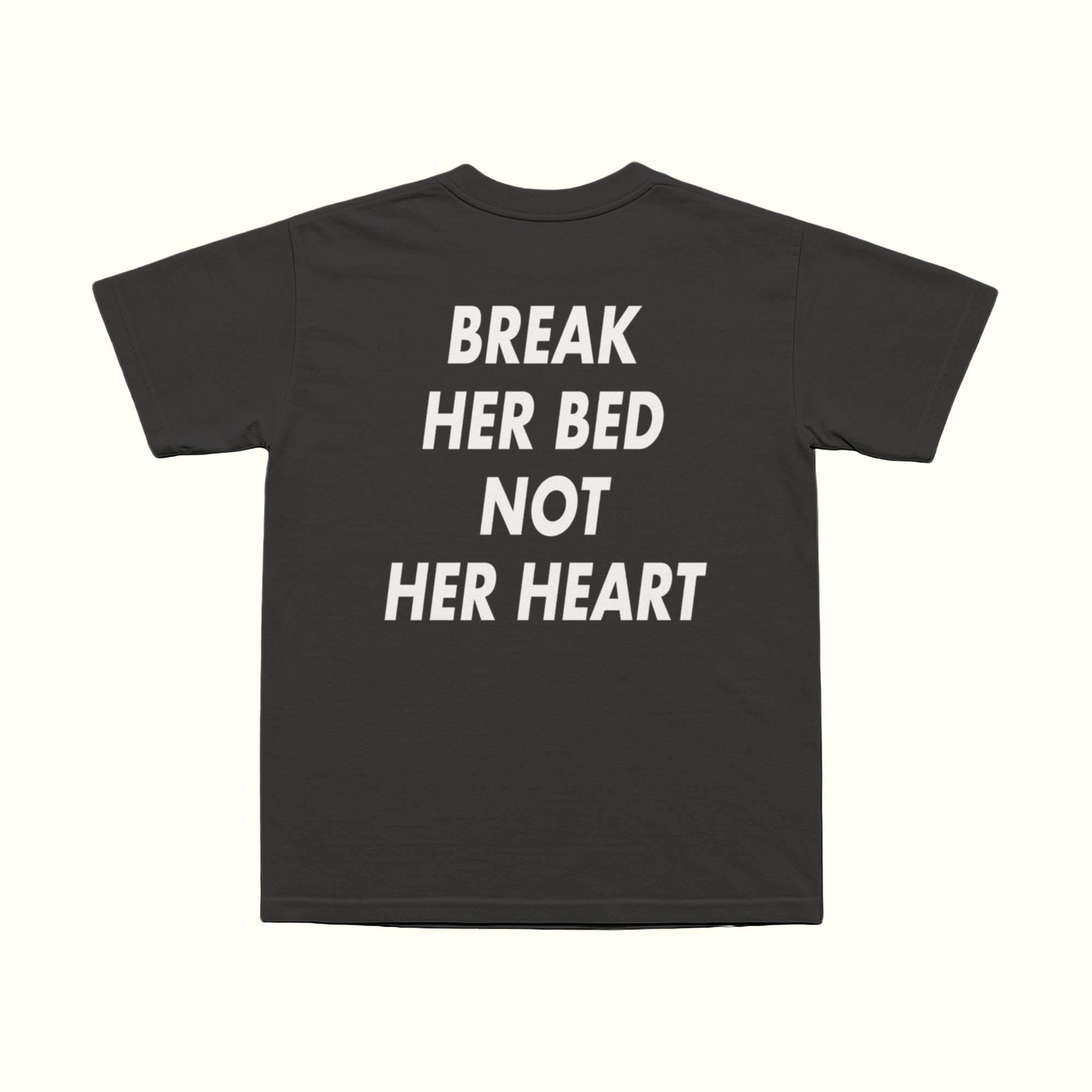 Camiseta Rompe su cama, no su corazón
