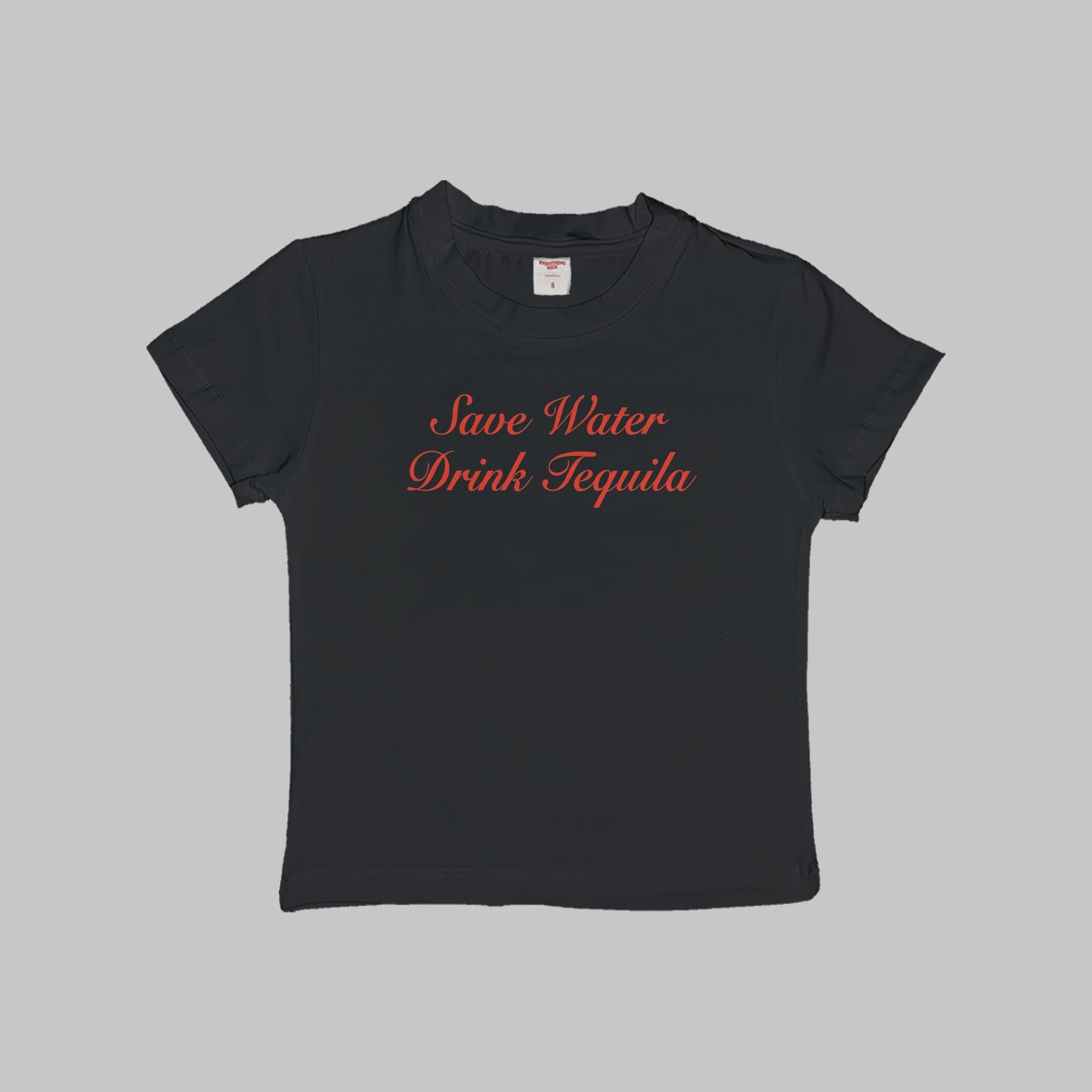 Black baby tee crop top with red “Save Water Drink Tequila” printed slogan