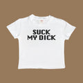 Baby-T-Shirt (weiß) mit Aufdruck „SUCK MY DICK“