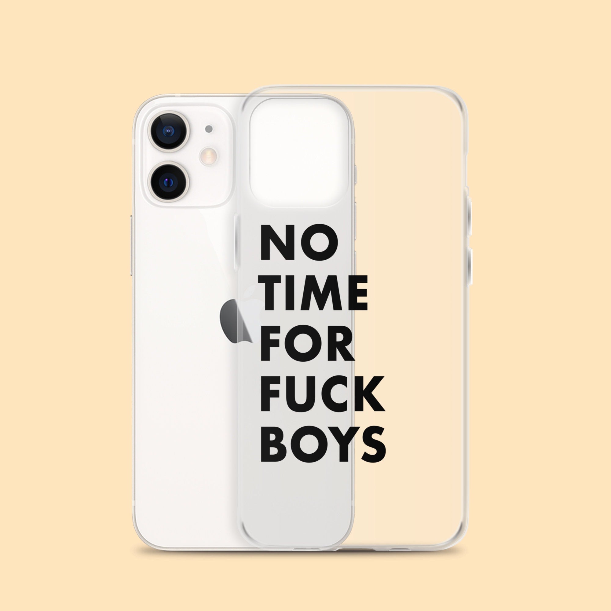 No Time For Fuck Boys iPhone Case