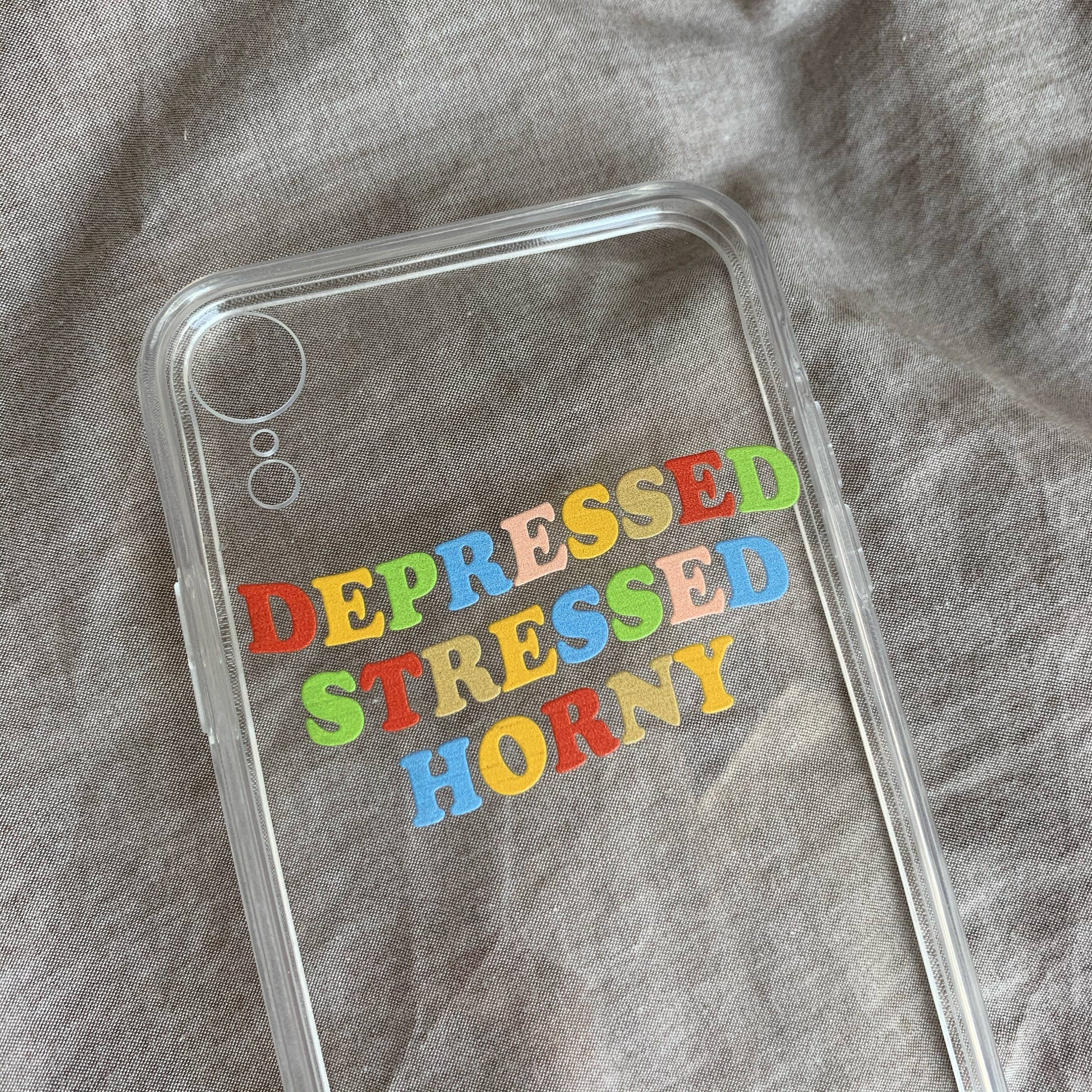 Depressed Stressed Horny iPhone Case
