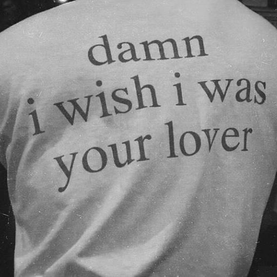 Your Lover T-Shirt