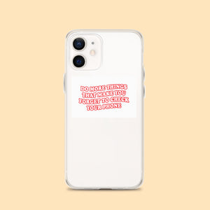 Forget Your Phone iPhone Case - Dreamer Store