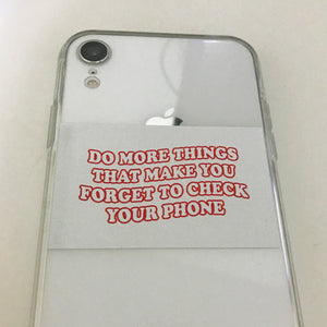 Forget Your Phone iPhone Case - Dreamer Store