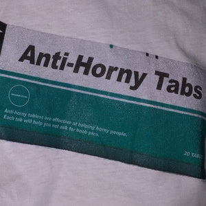 Anti Horny Tabs T-Shirt