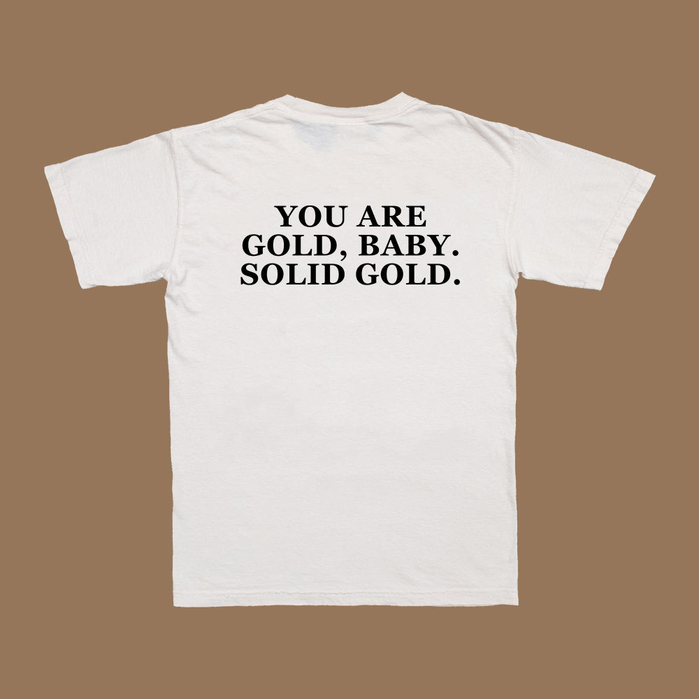 You Are Gold Baby T-Shirt