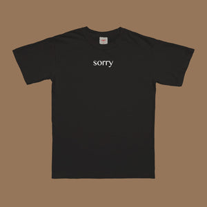 Sorry T-Shirt