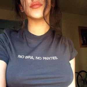No Bra No Panties T-Shirt