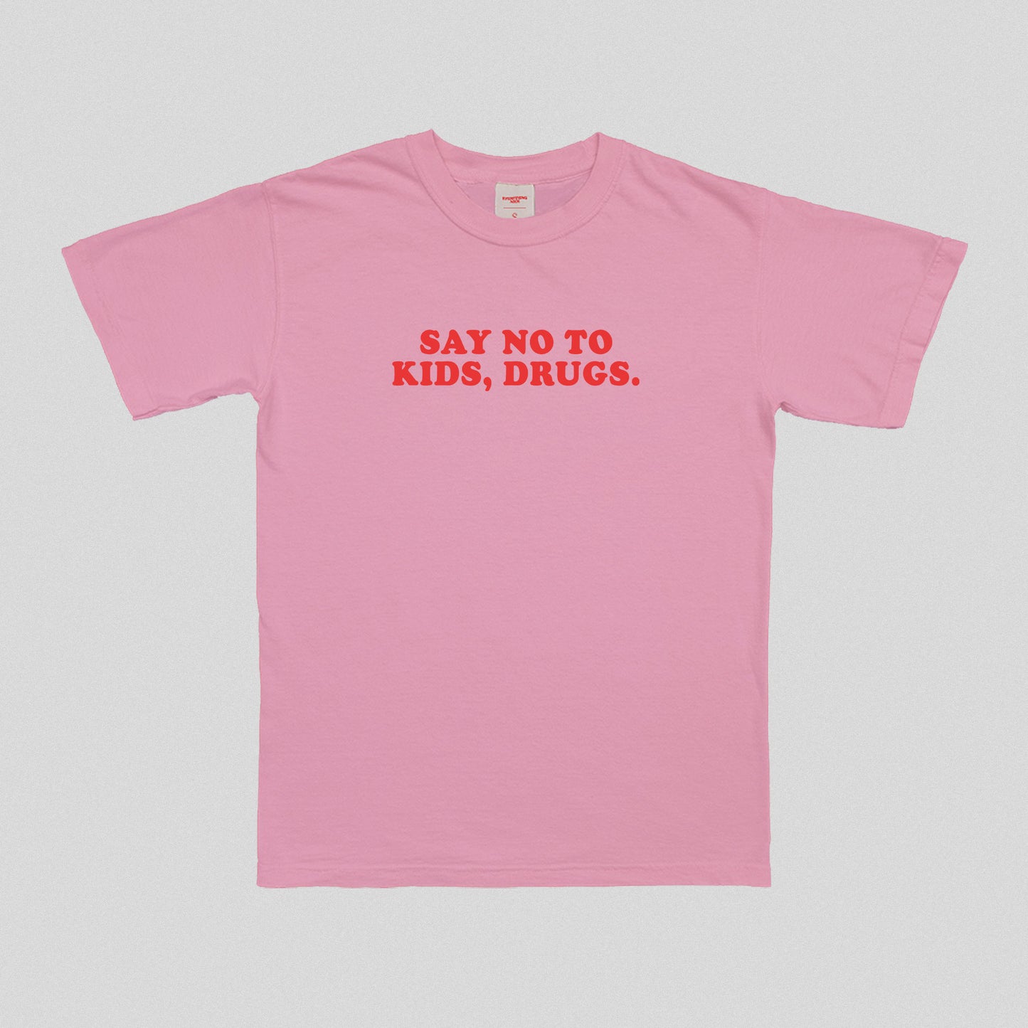 Say No To Kids T-Shirt